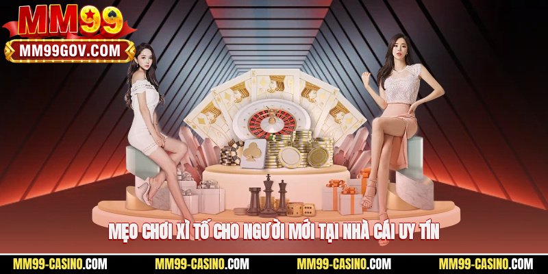 Mẹo chơi xì tố cho người mới tại nhà cái uy tín